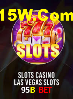 95B Bet